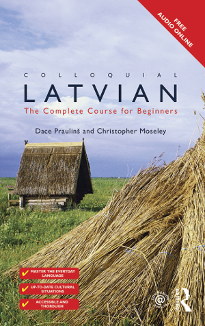 Colloquial Latvian - The Complete Course for Beginners