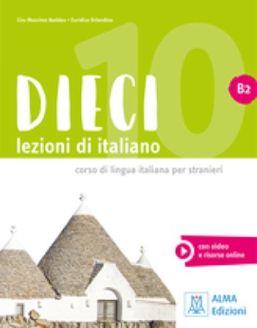 Dieci: Libro + ebook interattivo B1 - Euridice Orlandino, Ciro Massimo  Naddeo
