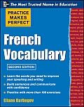 Practice Makes Perfect: French Vocabulary Building With Suffixes And 