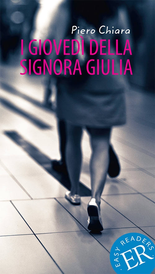 Egmont Italian Easy Reader: I giovedi della signora Giulia - Piero Chiara